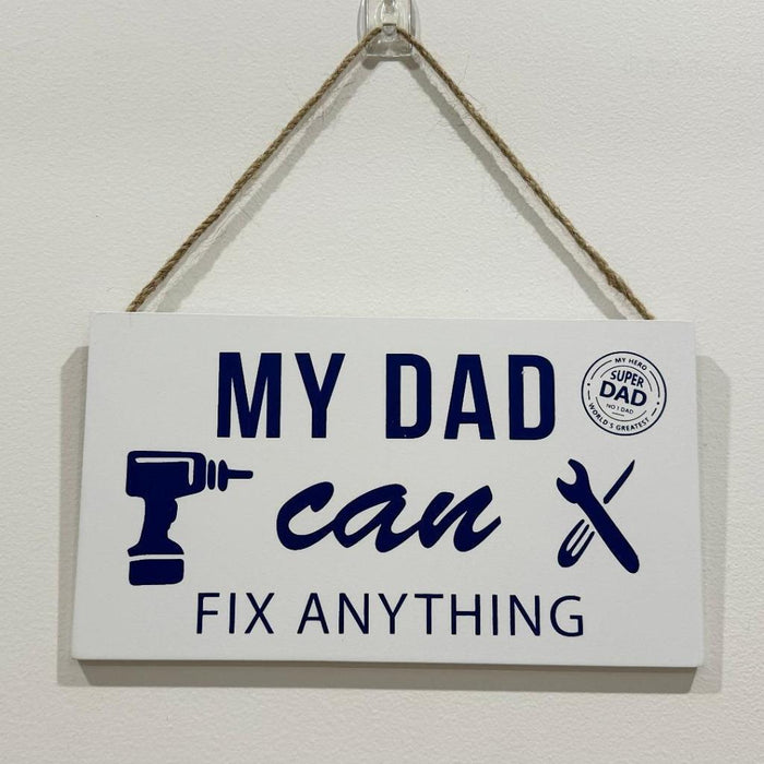 Home Sign Wooden 'My Dad can fix Anything' Sign Wall Decor Garage Workshop Signs